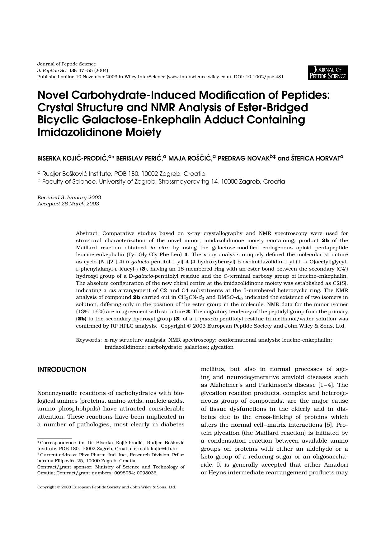 Novel carbohydrate-induced modification of peptides: crystal structure and NMR analysis of ester-bridged bicyclic galactose-enkephalin adduct containing imidazolidinone moiety by Unknown