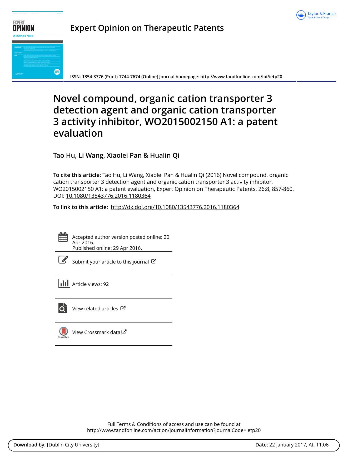 Novel compound, organic cation transporter 3 detection agent and organic cation transporter 3 activity inhibitor, WO2015002150 A1: a patent evaluation by Tao Hu & Li Wang & Xiaolei Pan & Hualin Qi