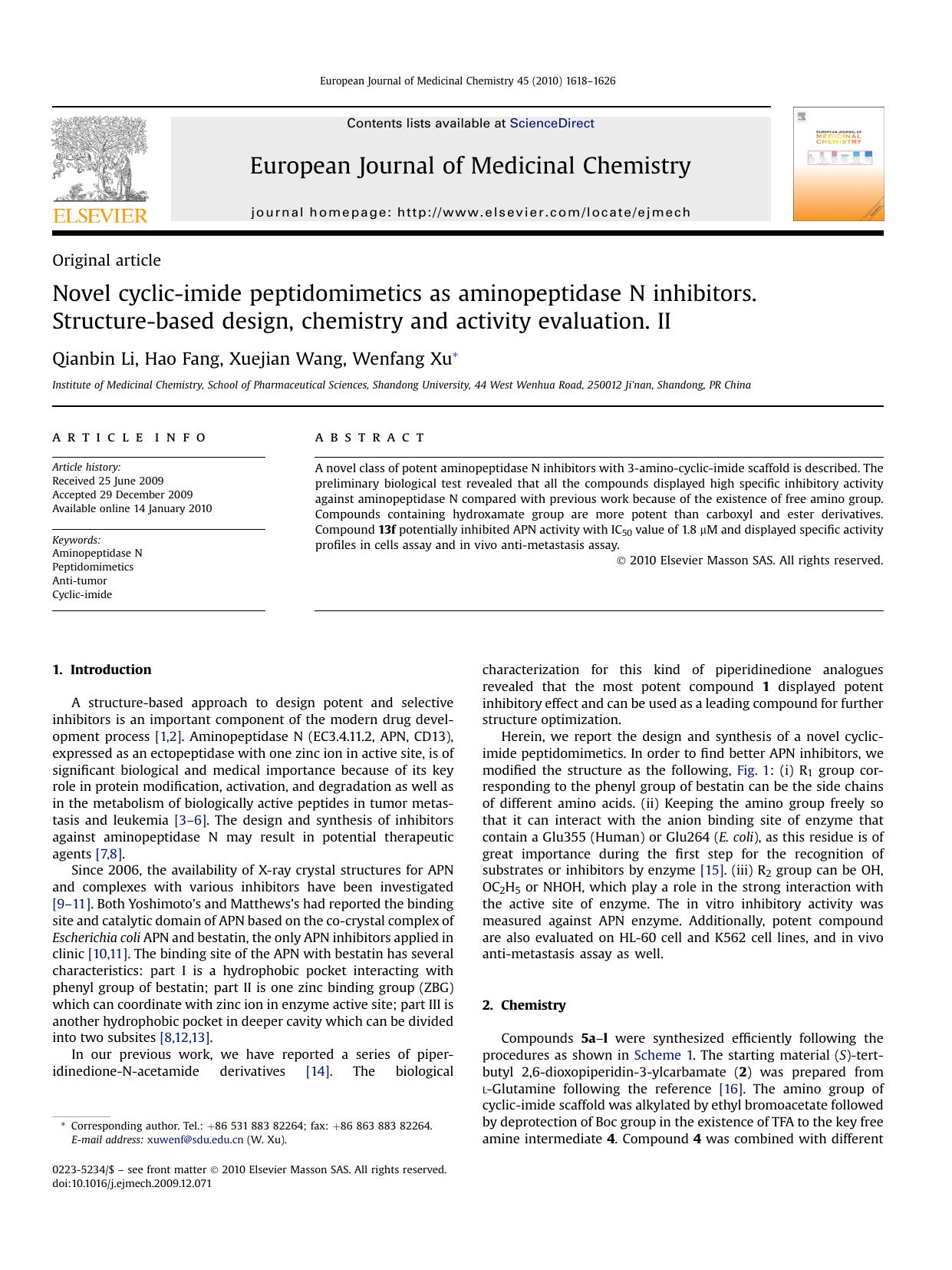 Novel cyclic-imide peptidomimetics as aminopeptidase N inhibitors. Structure-based design, chemistry and activity evaluation. II by Qianbin Li; Hao Fang; Xuejian Wang; Wenfang Xu