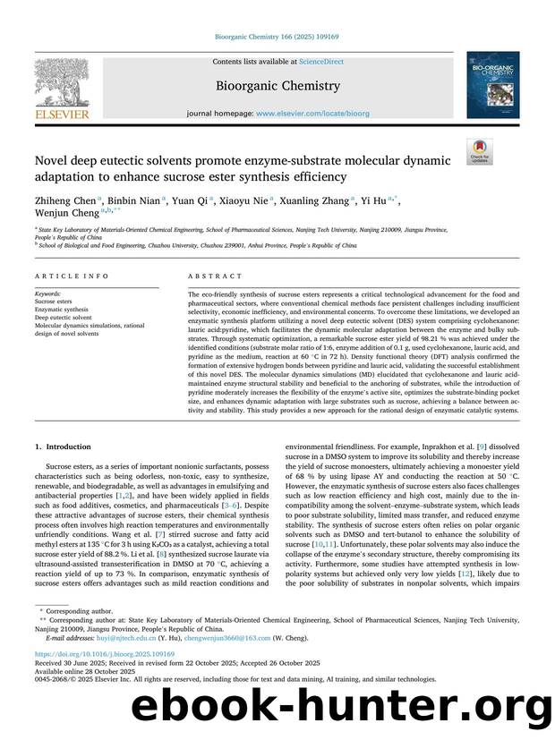 Novel deep eutectic solvents promote enzyme-substrate molecular dynamic adaptation to enhance sucrose ester synthesis efficiency by Zhiheng Chen & Binbin Nian & Yuan Qi & Xiaoyu Nie & Xuanling Zhang & Yi Hu & Wenjun Cheng