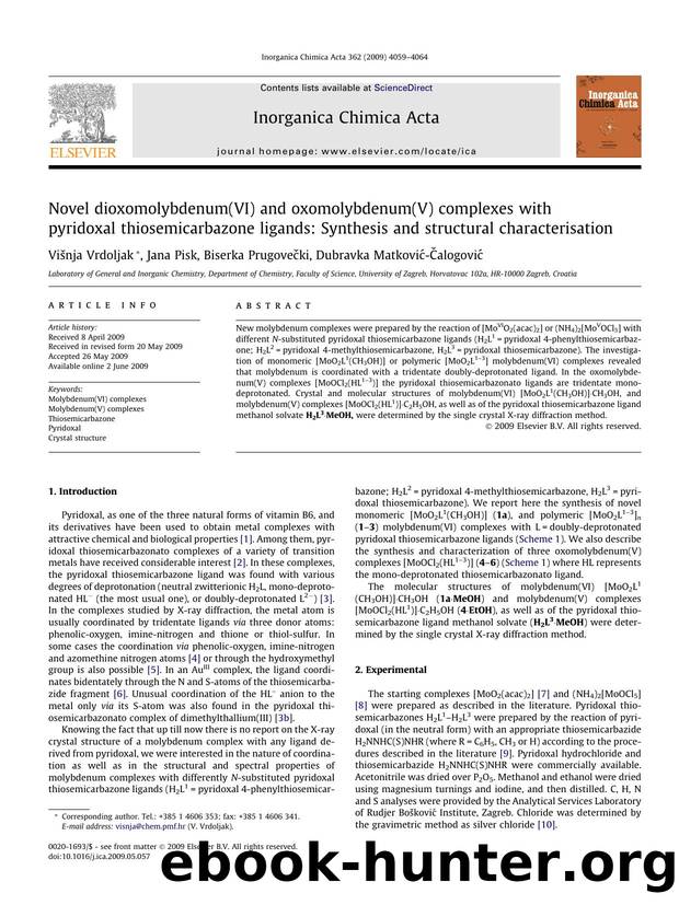 Novel dioxomolybdenum(VI) and oxomolybdenum(V) complexes with pyridoxal thiosemicarbazone ligands: Synthesis and structural characterisation by Višnja Vrdoljak; Jana Pisk; Biserka Prugovečki; Dubravka Matković-Čalogović