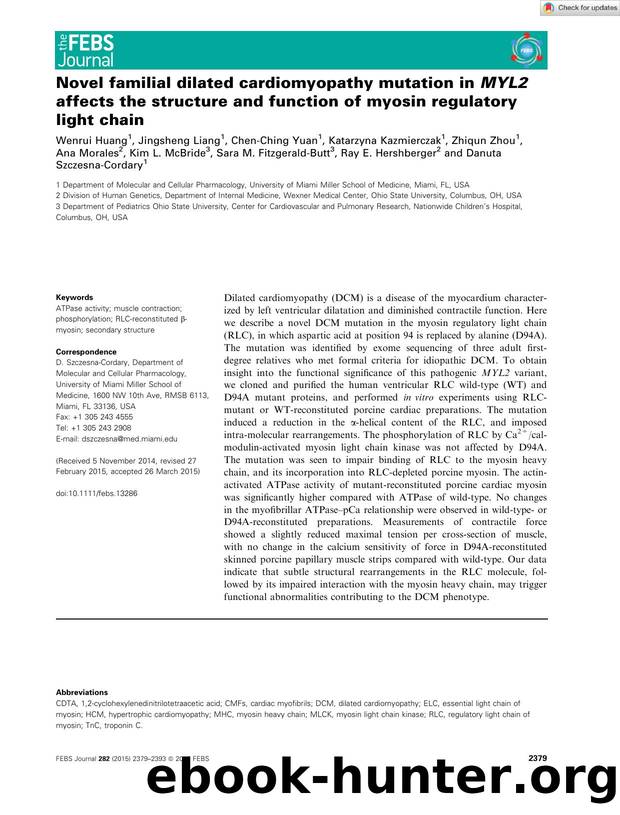 Novel familial dilated cardiomyopathy mutation in MYL2 affects the structure and function of myosin regulatory light chain by Unknown
