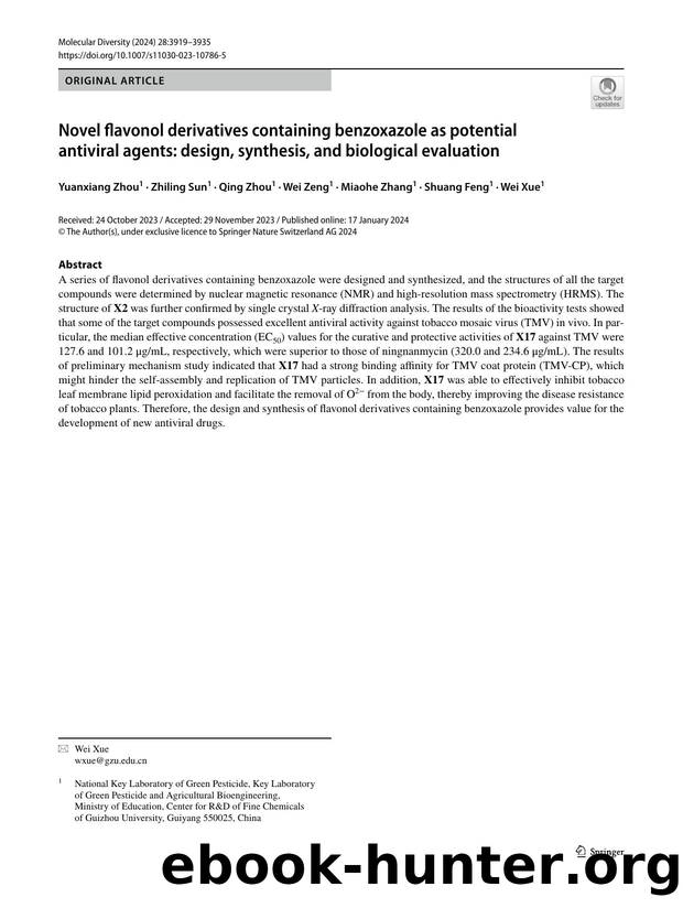 Novel flavonol derivatives containing benzoxazole as potential antiviral agents: design, synthesis, and biological evaluation by Yuanxiang Zhou & Zhiling Sun & Qing Zhou & Wei Zeng & Miaohe Zhang & Shuang Feng & Wei Xue