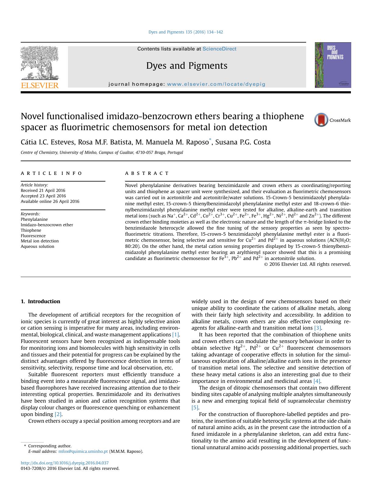 Novel functionalised imidazo-benzocrown ethers bearing a thiophene spacer as fluorimetric chemosensors for metal ion detection by Cátia I.C. Esteves & Rosa M.F. Batista & M. Manuela M. Raposo & Susana P.G. Costa