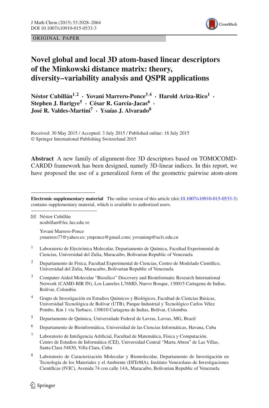 Novel global and local 3D atom-based linear descriptors of the Minkowski distance matrix: theory, diversityâvariability analysis and QSPR applications by unknow