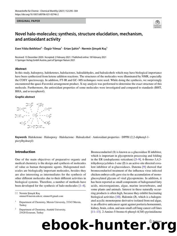 Novel halo-molecules; synthesis, structure elucidation, mechanism, and antioxidant activity by Esen Yıldız Bekfelavi & Özgür Yılmaz & Ertan Şahin & Nermin Şimşek Kuş