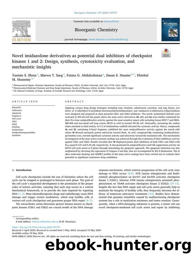 Novel imidazolone derivatives as potential dual inhibitors of checkpoint kinases 1 and 2: Design, synthesis, cytotoxicity evaluation, and mechanistic insights by Yasmin S. Sheta