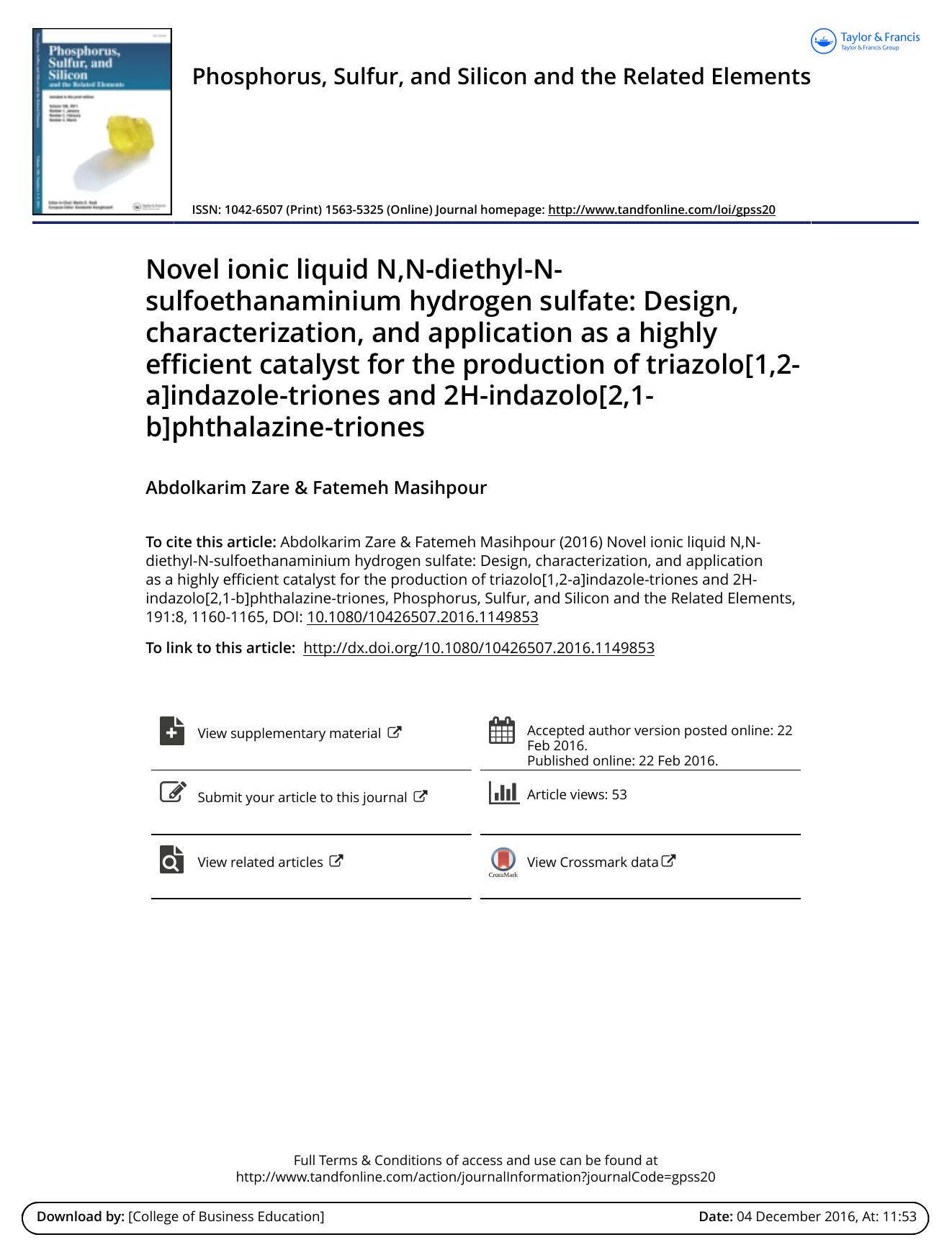 Novel ionic liquid N,N-diethyl-N,N-sulfoethanaminium hydrogen sulfate: Design, characterization, and application as a highly efficient catalyst for the production of triazolo[1,2-N by Abdolkarim Zare & Fatemeh Masihpour