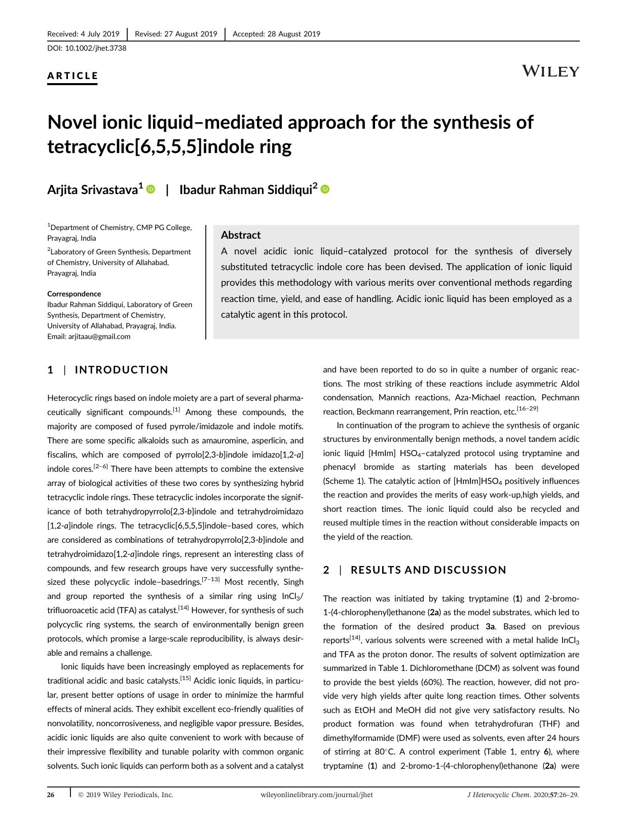 Novel ionic liquidâmediated approach for the synthesis of tetracyclic[6,5,5,5]indole ring by Arjita Srivastava & Ibadur Rahman Siddiqui