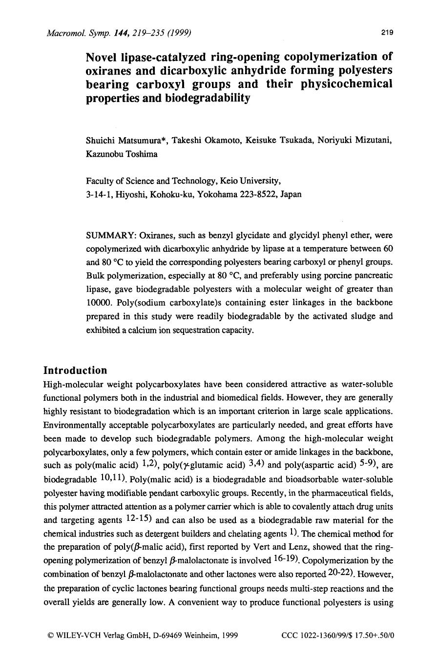 Novel lipasecatalyzed ringopening copolymerization of oxiranes and dicarboxylic anhydride forming polyesters bearing carboxyl groups and their physicochemical properties and biodegradability by Unknown