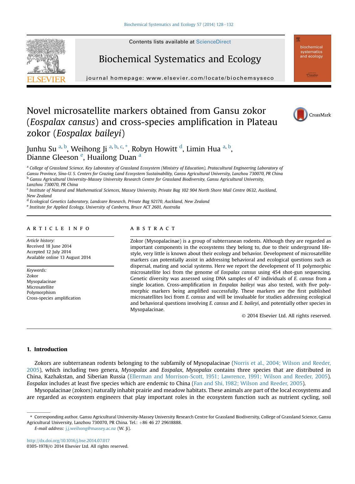 Novel microsatellite markers obtained from Gansu zokor (Eospalax cansus) and cross-species amplification in Plateau zokor (Eospalax baileyi) by Junhu Su & Weihong Ji & Robyn Howitt & Limin Hua & Dianne Gleeson & Huailong Duan