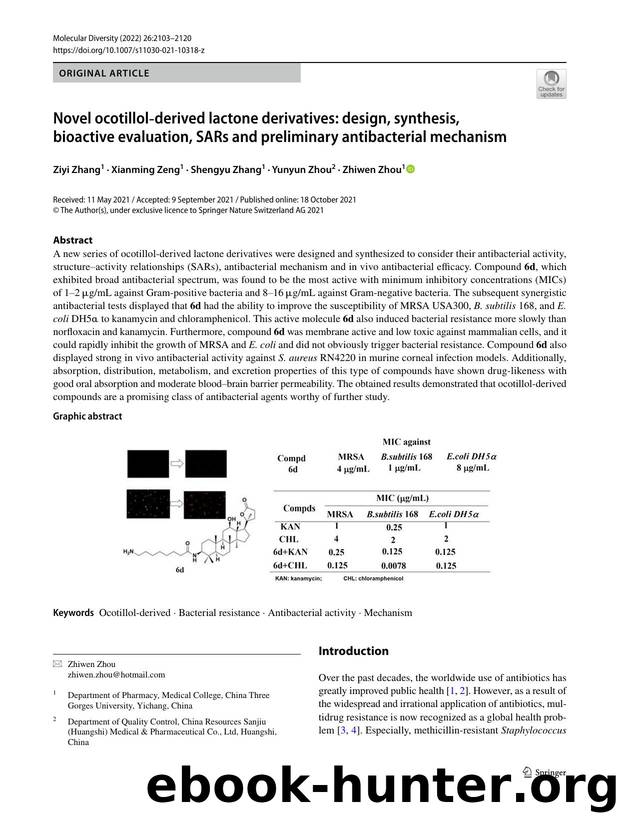 Novel ocotillol-derived lactone derivatives: design, synthesis, bioactive evaluation, SARs and preliminary antibacterial mechanism by Ziyi Zhang & Xianming Zeng & Shengyu Zhang & Yunyun Zhou & Zhiwen Zhou