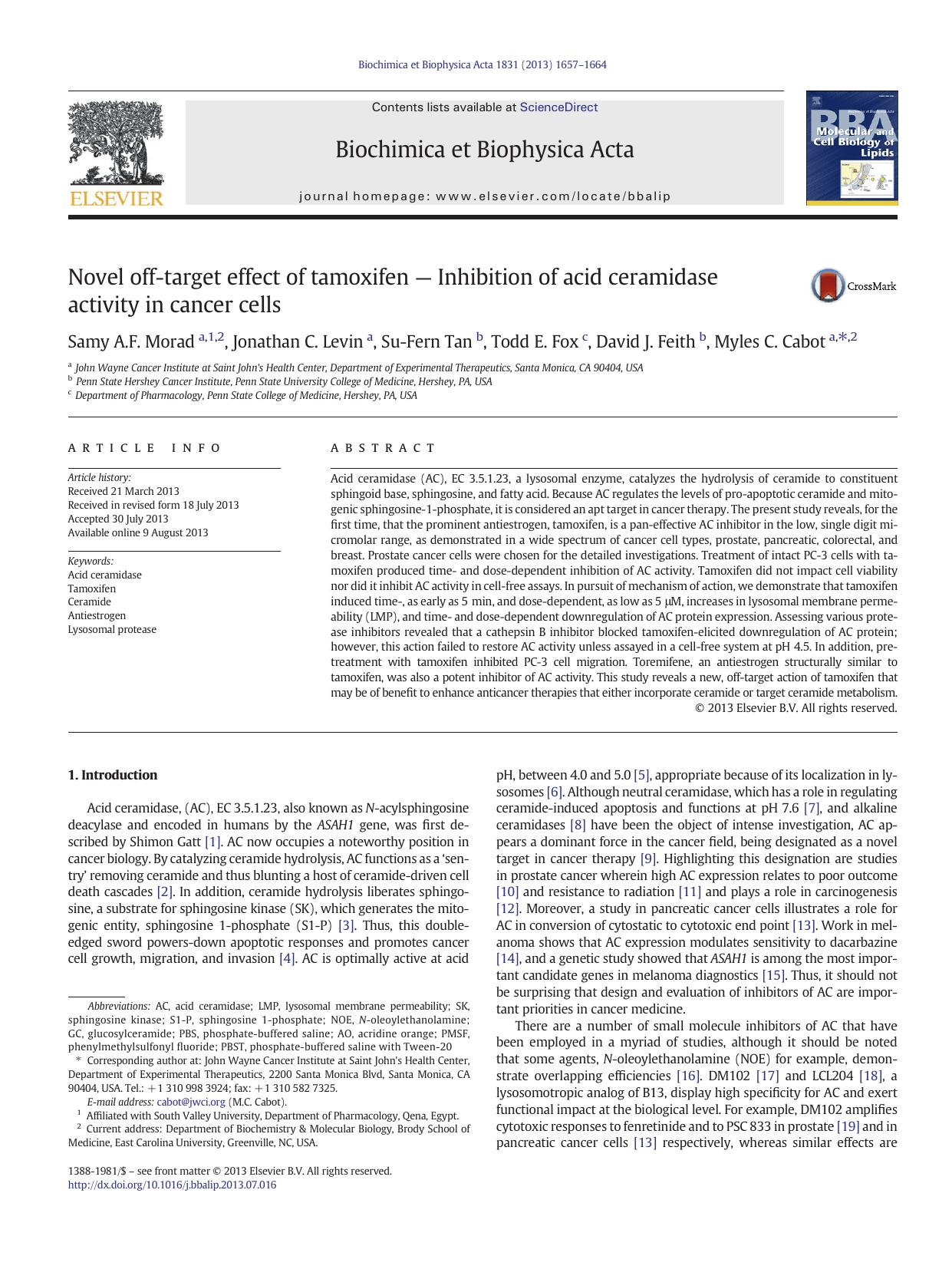Novel off-target effect of tamoxifen â Inhibition of acid ceramidase activity in cancer cells by Samy A.F. Morad & Jonathan C. Levin & Su-Fern Tan & Todd E. Fox & David J. Feith & Myles C. Cabot