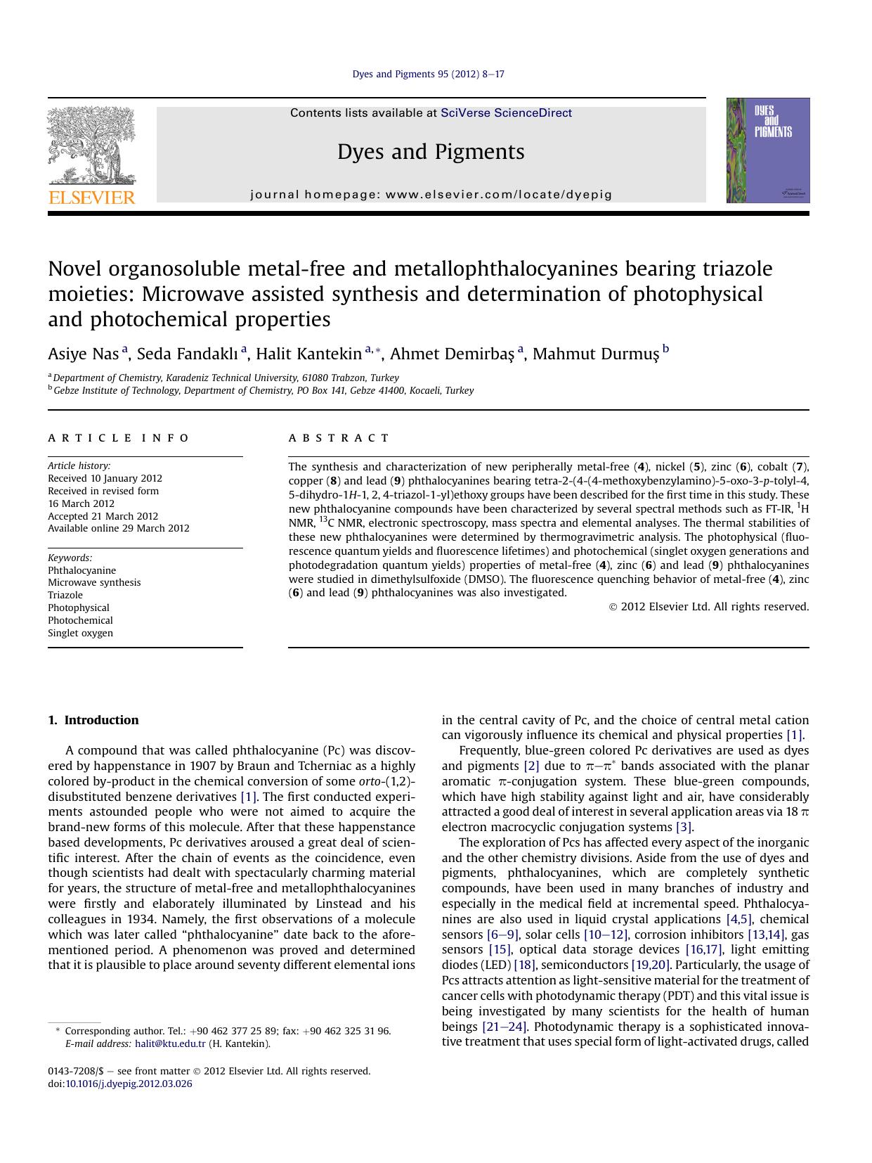Novel organosoluble metal-free and metallophthalocyanines bearing triazole moieties: Microwave assisted synthesis and determination of photophysical and photochemical properties by Asiye Nas & Seda Fandaklı & Halit Kantekin & Ahmet Demirbaş & Mahmut Durmuş