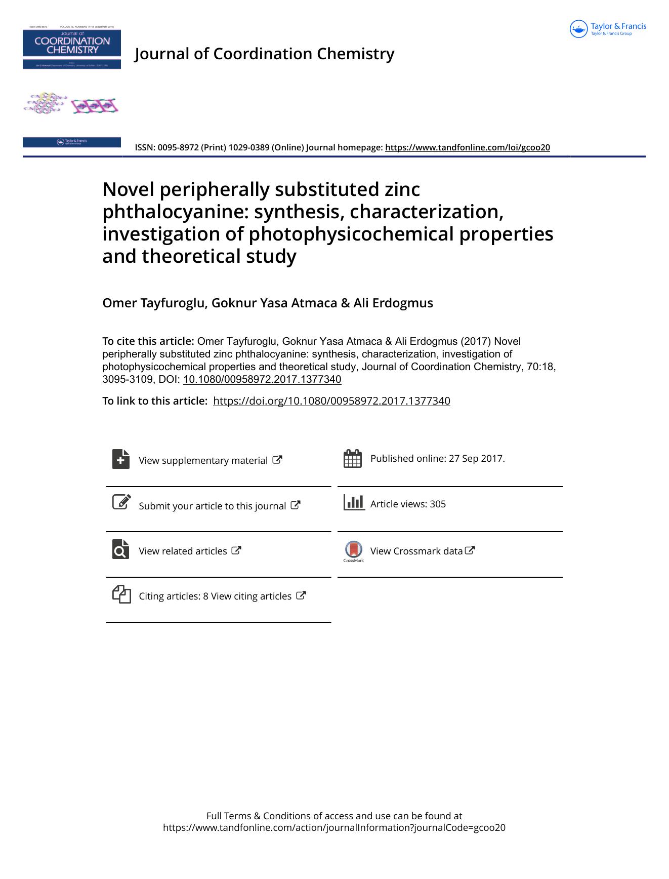 Novel peripherally substituted zinc phthalocyanine: synthesis, characterization, investigation of photophysicochemical properties and theoretical study by Omer Tayfuroglu & Goknur Yasa Atmaca & Ali Erdogmus