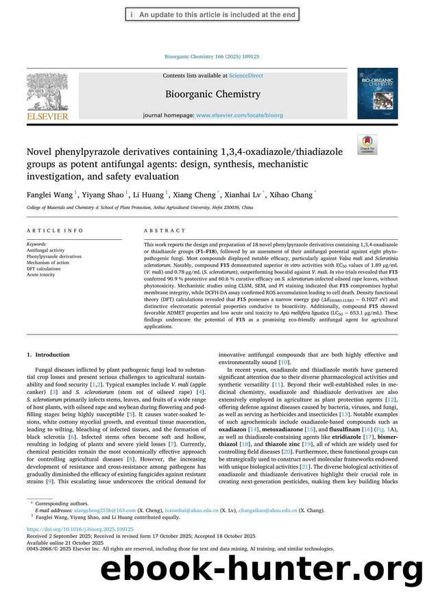 Novel phenylpyrazole derivatives containing 1,3,4-oxadiazolethiadiazole groups as potent antifungal agents: design, synthesis, mechanistic investigation, and safety evaluation by Fanglei Wang & Yiyang Shao & Li Huang & Xiang Cheng & Xianhai Lv & Xihao Chang