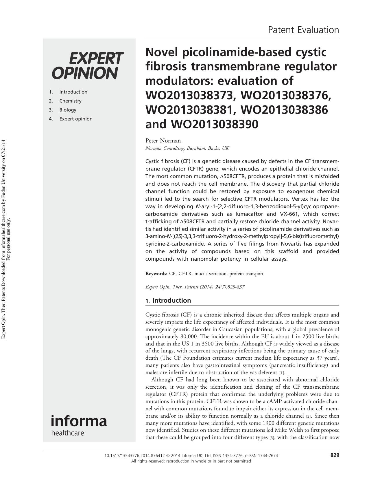 Novel picolinamide-based cystic fibrosis transmembrane regulator modulators: evaluation of WO2013038373, WO2013038376, WO2013038381, WO2013038386 and WO2013038390 by Peter Norman