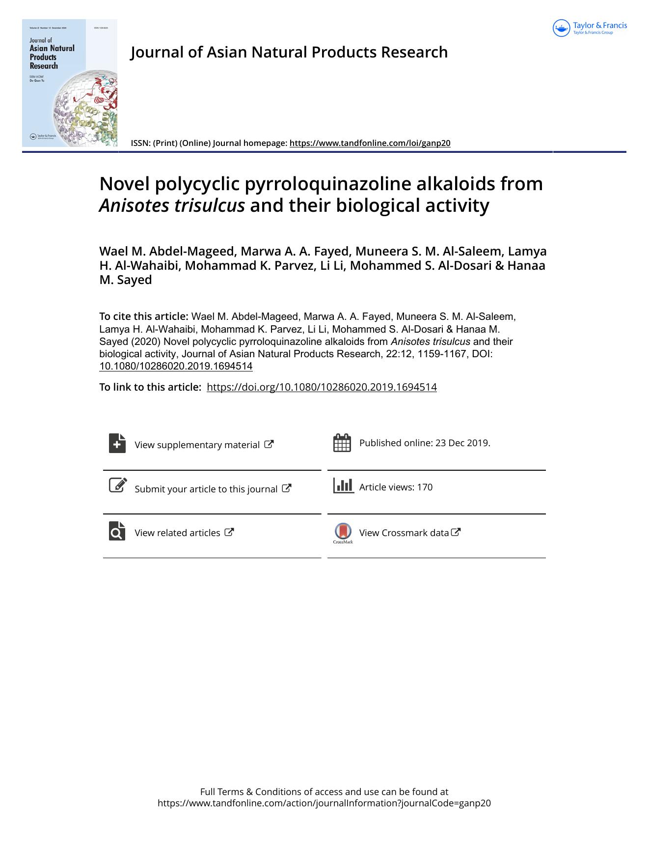 Novel polycyclic pyrroloquinazoline alkaloids from Anisotes trisulcus and their biological activity by unknow