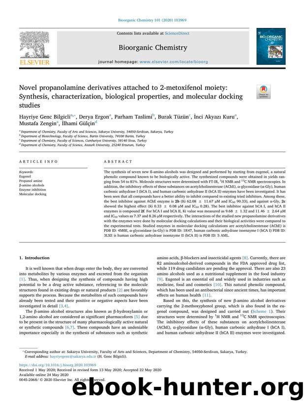 Novel propanolamine derivatives attached to 2-metoxifenol moiety_ Synthesis, characterization, biological properties, and molecular docking studies by Hayriye Genc Bilgicli