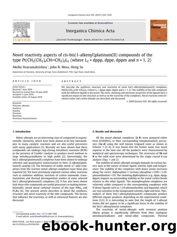 Novel reactivity aspects of cis-bis(1-alkenyl)platinum(II) compounds of the type Pt(CH2(CH2)nCHCH2)2L2 (where L2=dppp, dppe, dppm and n=1, 2) by Akella Sivaramakrishna & John R. Moss & Hong Su