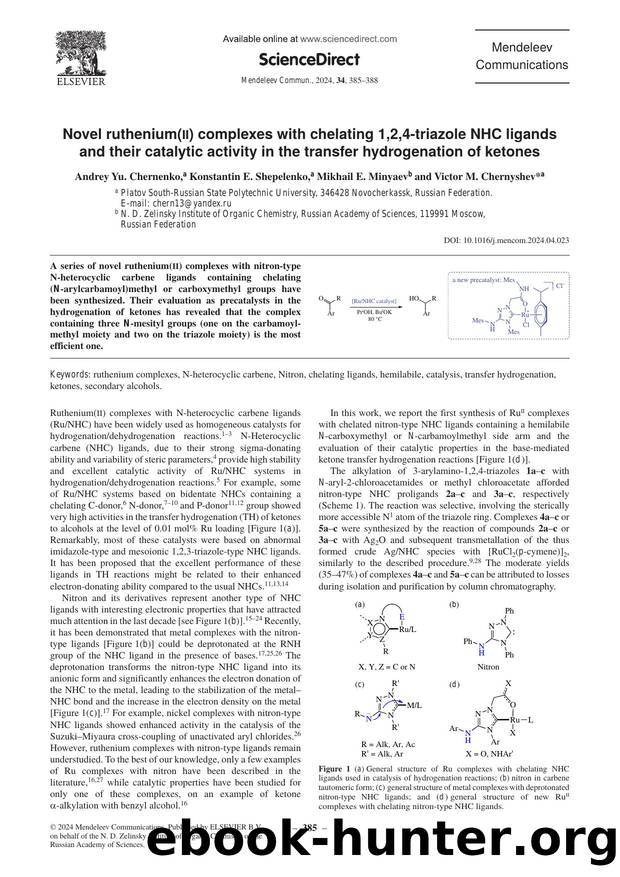 Novel ruthenium(ii) complexes with chelating 1,2,4-triazole NHC ligands and their catalytic activity in the transfer hydrogenation of ketones by Andrey Yu. Chernenko & Konstantin E. Shepelenko & Mikhail E. Minyaev & Victor M. Chernyshev
