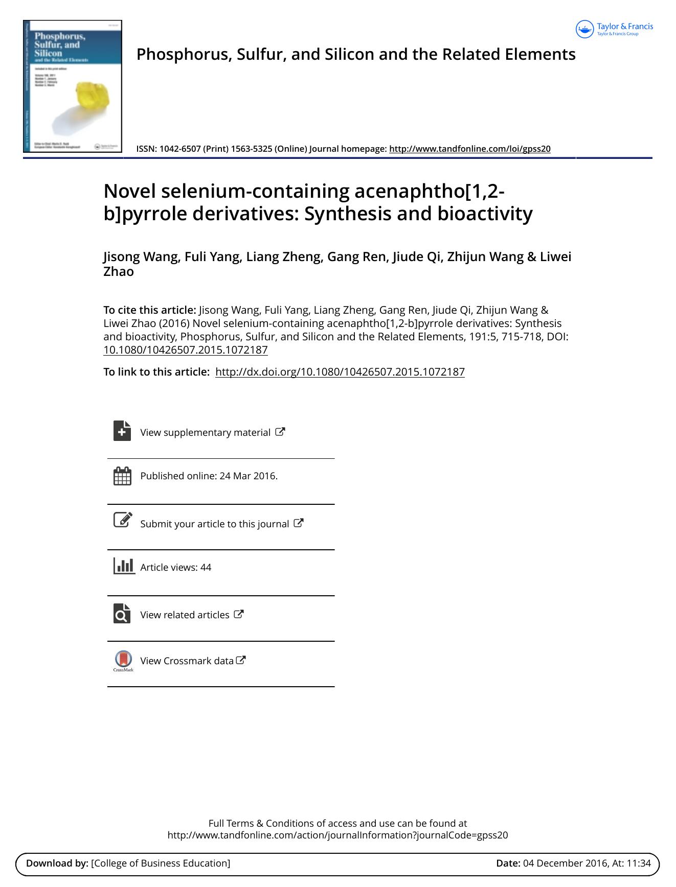 Novel selenium-containing acenaphtho[1,2-b]pyrrole derivatives: Synthesis and bioactivity by Jisong Wang & Fuli Yang & Liang Zheng & Gang Ren & Jiude Qi & Zhijun Wang & Liwei Zhao