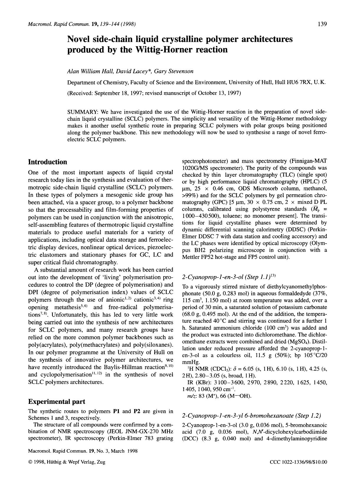 Novel side-chain liquid crystalline polymer architectures produced by the Wittig-Horner reaction by Unknown