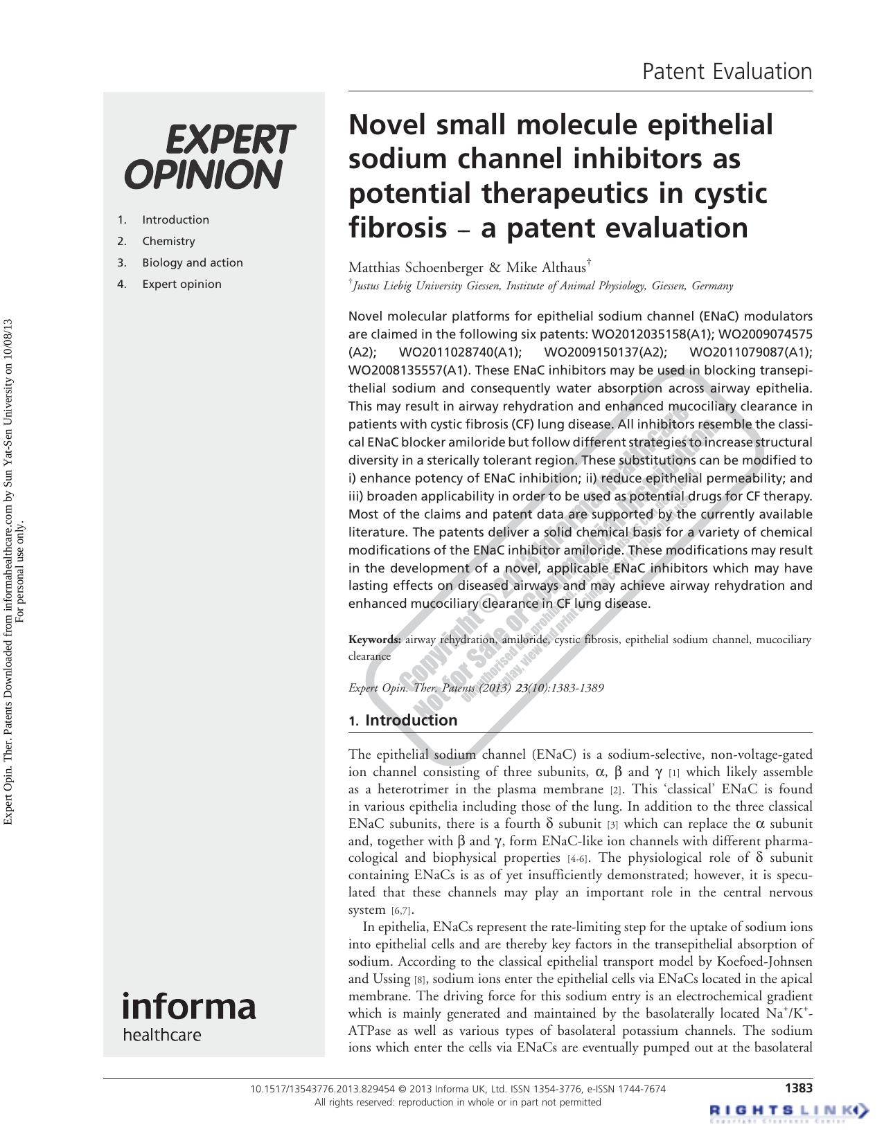 Novel small molecule epithelial sodium channel inhibitors as potential therapeutics in cystic fibrosis – a patent evaluation by Matthias Schoenberger Mike Althaus