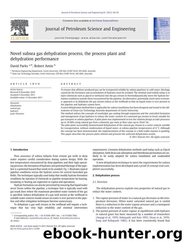 Novel subsea gas dehydration process, the process plant and dehydration performance by David Parks & Robert Amin
