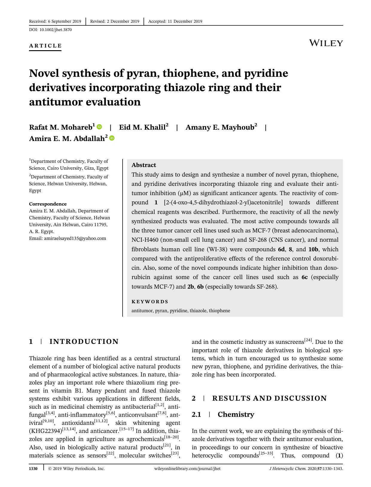 Novel synthesis of pyran, thiophene, and pyridine derivatives incorporating thiazole ring and their antitumor evaluation by Rafat M. Mohareb Eid M. Khalil Amany E. Mayhoub Amira E. M. Abdallah