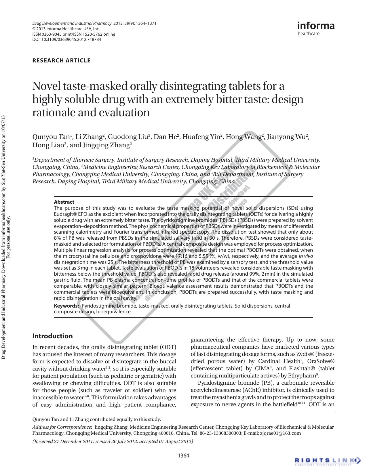 Novel taste-masked orally disintegrating tablets for a highly soluble drug with an extremely bitter taste: design rationale and evaluation by Qunyou Tan Li Zhang Guodong Liu Dan He Huafeng Yin Hong Wang Jianyong Wu Hong Liao Jingqing Zhang