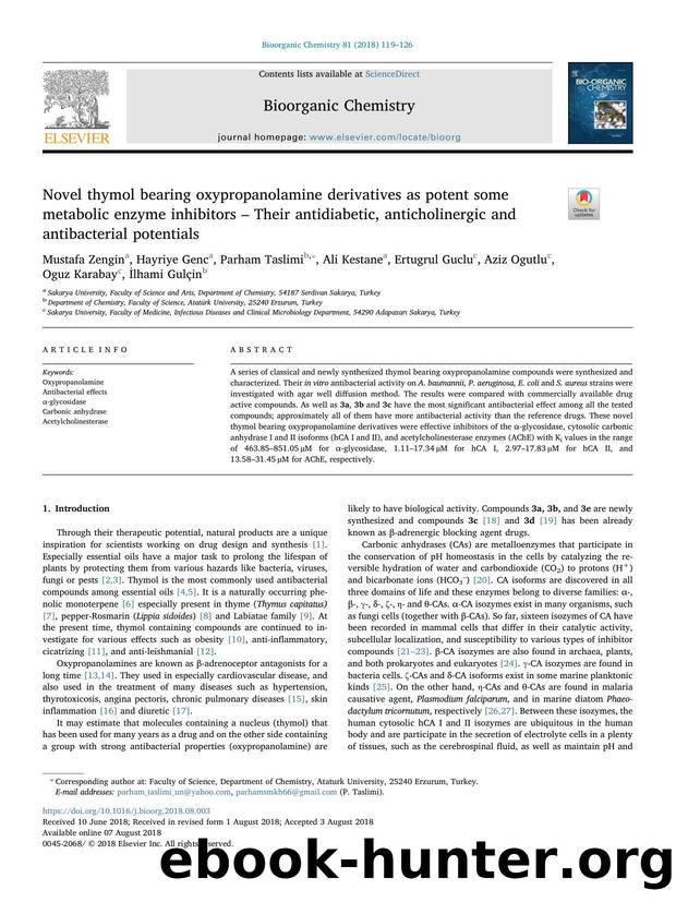 Novel thymol bearing oxypropanolamine derivatives as potent some metabolic enzyme inhibitors â Their antidiabetic, anticholinergic and antibacterial potentials by unknow