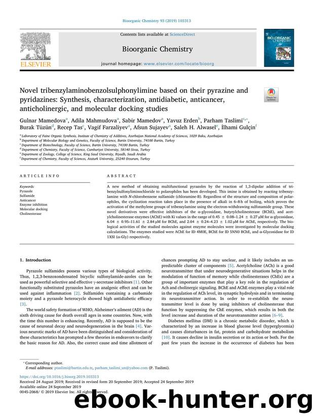 Novel tribenzylaminobenzolsulphonylimine based on their pyrazine and pyridazines_ Synthesis, characterization, antidiabetic, anticancer, anticholinergic, and molecular docking studies by Gulnar Mamedova
