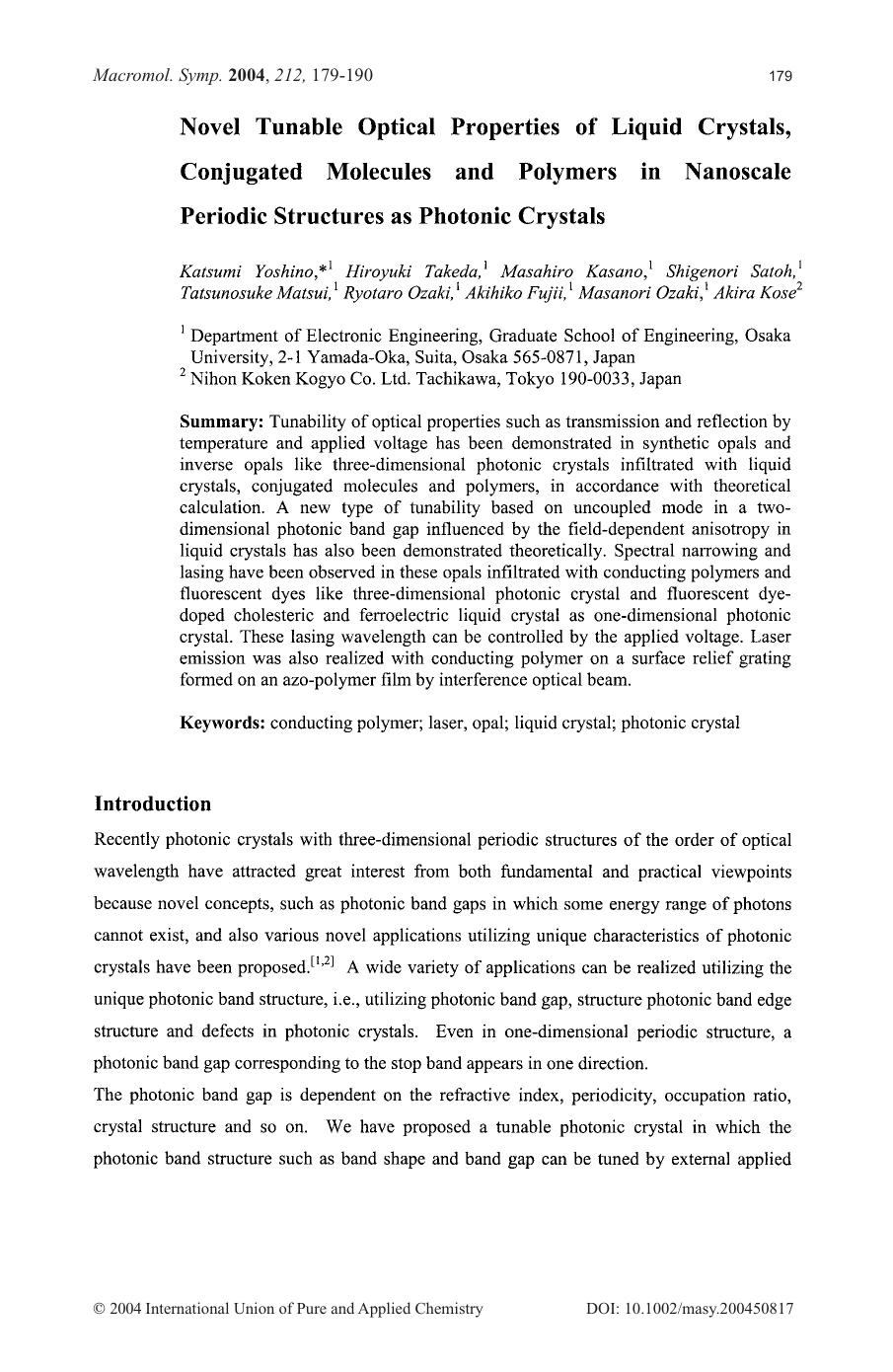Novel tunable optical properties of liquid crystals, conjugated molecules and polymers in nanoscale periodic structures as photonic crystals by Unknown