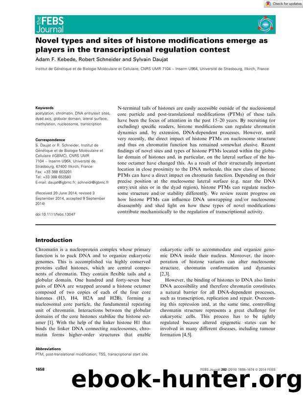 Novel types and sites of histone modifications emerge as players in the transcriptional regulation contest by Unknown