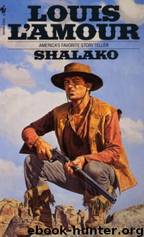 Novel.19.Shalako.1962 by Louis L'Amour