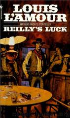 Novel.39.Reilly's.Luck.1970 by Louis L'Amour
