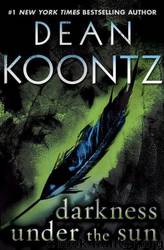 Novella.01.Darkness.Under.the.Sun.2010 by Koontz Dean