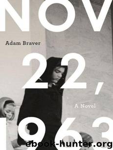 November 22 1963 by Braver Adam