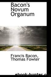 Novum Organum (Classic Reprint) by Francis Bacon