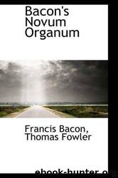 Novum Organum by Francis Bacon