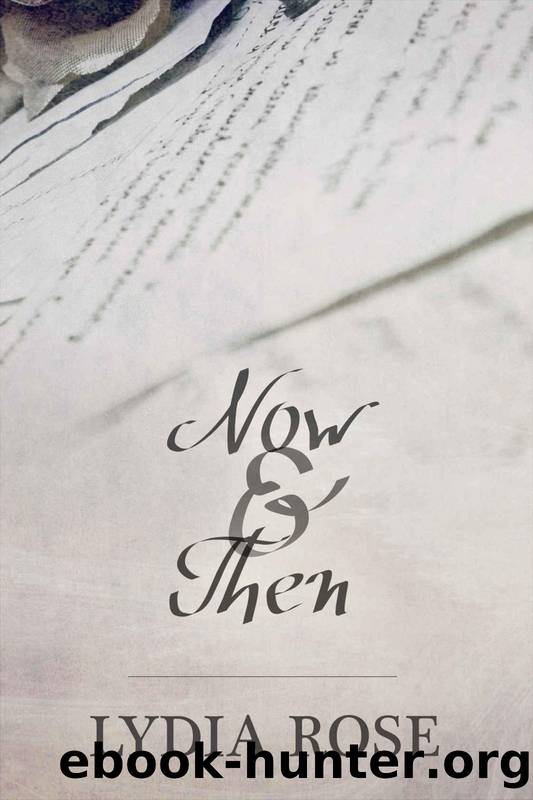 Now & Then by Lydia Rose