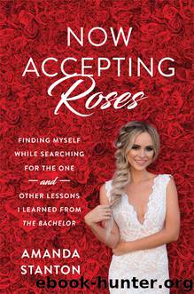 Now Accepting Roses by Amanda Stanton