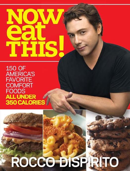 Now Eat This! by Rocco DiSpirito