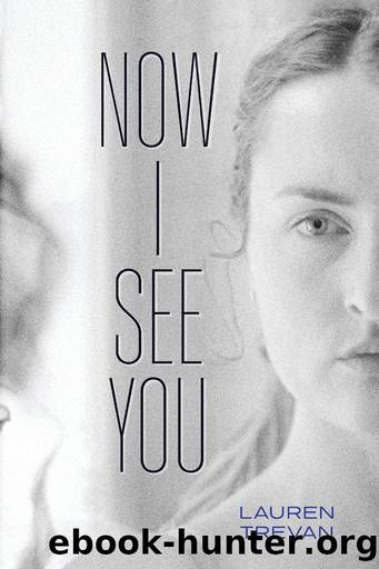 Now I See You by Lauren Trevan