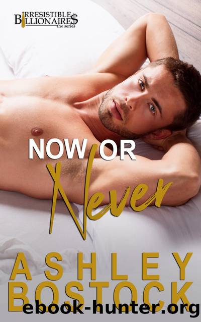 Now Or Never by Ashley Bostock