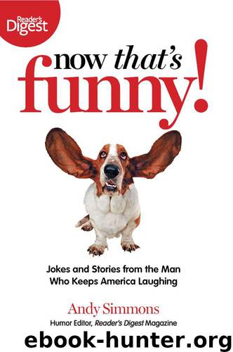 Now That's Funny!: Jokes and Stories from the Man Who Keeps America Laughing by Simmons Andy