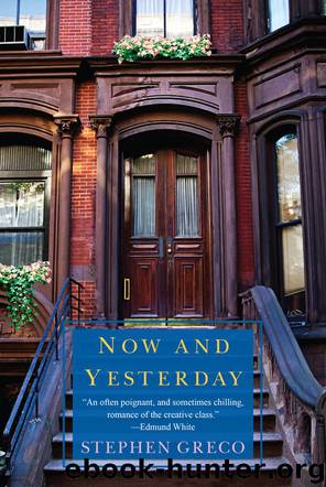 Now and Yesterday by Stephen Greco