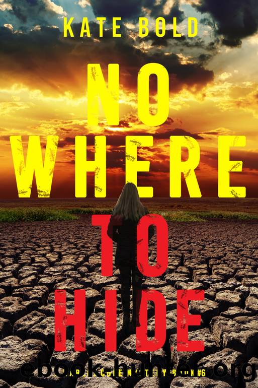 Nowhere To Hide by Kate Bold