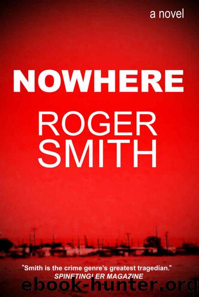 Nowhere by Roger Smith